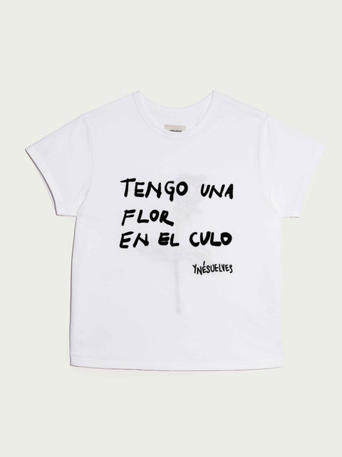 Camiseta tengo una flor en el culo